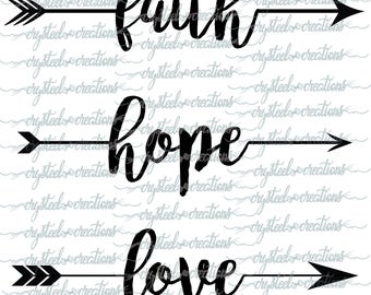Faith, Hope, and Love Arrow Words Set PNG, SVG, Boho style, Silhouette, Cricut, Instant Download, Vinyl Crafts, Christian