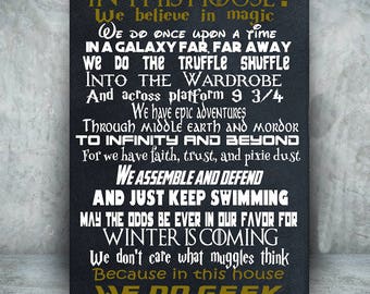 We do geek 18x24//Harry Potter//Star Wars//Kingdom Hearts//Power Ranger//Star Trek//Game of Thrones//In this house/Custom Canvas/Geek Decor
