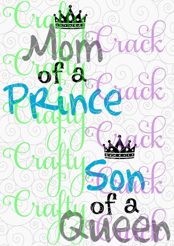 Free Free 211 Mother Of A Prince Svg SVG PNG EPS DXF File