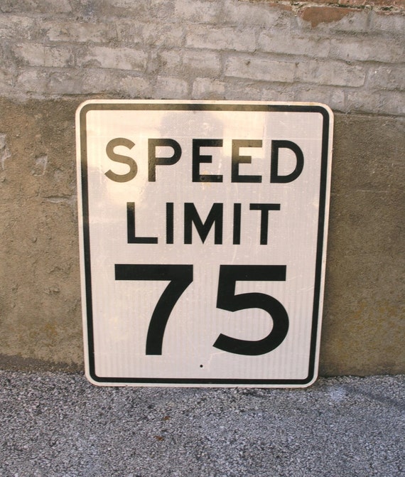 36x30 Speed Limit Sign 75th Birthday T Decoration Vintage