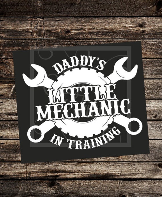 Download Daddy's Little Mechanic In Training SVG JPG PNG