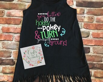 Do the hokey pokey / fringe dress / turn youreself around