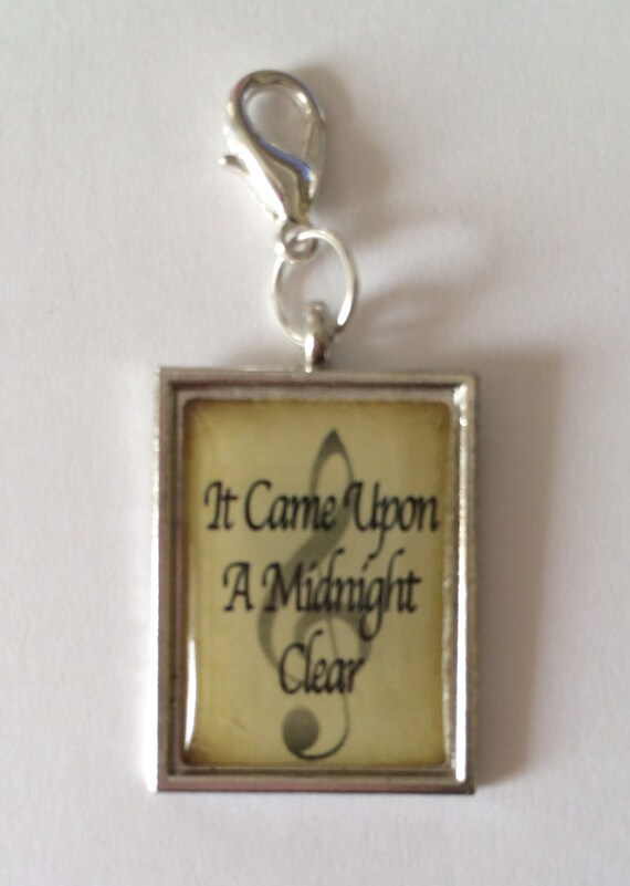 Metal Christmas Carol Charm It Came Upon a Midnight Clear