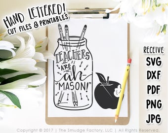 Teacher SVG Cut File, Mason Jar SVG, Teachers Are Amazing, Hand Lettered SVG Cutting File, Apple Clipart, Teaching Clipart, Gift for Teacher