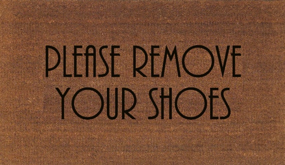 Please Remove Your Shoes Door Mat Coir Doormat by FranklinandFigg