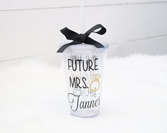 Future Mrs Personalized Tumbler - engaged - fiance - gift