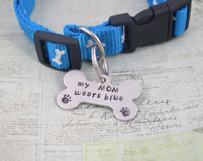 My Mom Wears Blue, Hand Stamped, Bone Pet ID, Bone Dog Tag, Dog ID, Policeman Dog, Back The Blue, Police Lives Matter, Blue Lives