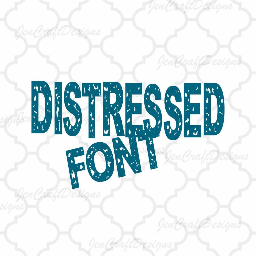 Download Distressed Font Alphabet SVG EPS Dxf Cut Files (NOT ...