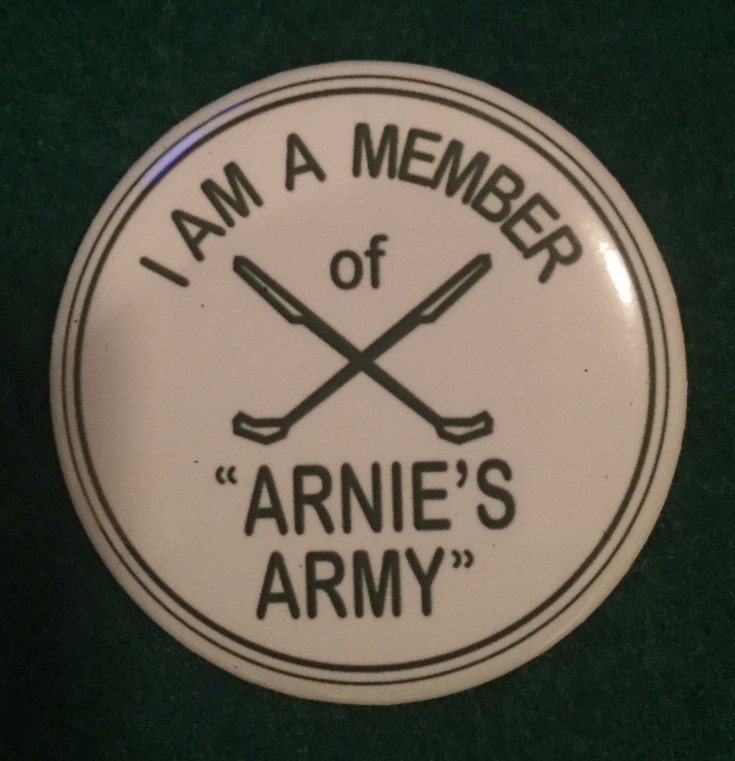 Arnold Palmer Arnie's Army 1 1/2 Pinback