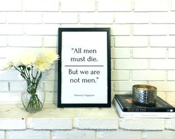 Game of Thrones Art - Feminist Gift - Feminist Poster Daenery Targaryen Quote Print Typography Print Khaleesi Wall Decor Feminist Art Print