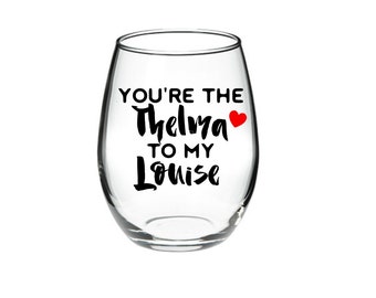 Best Friend Wine Glass Set - Best Friend Wine Glass - Thelma and Louise Galentine's Day stemless wine glass