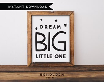 Digital Download, Dream Big Little One, Nursery Printable, Nursery Wall Art, Baby boy nursery, Baby girl nursery, Baby Room Wall Art