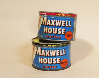 Vintage Maxwell House Tins - Two Tins - Coffee Cans