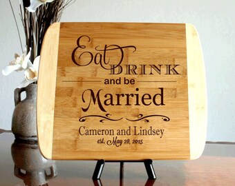 Wedding Cutting Board Engraved Personalized Wood Cutting Board Eat Drink Be Married Design Custom Couples Wedding Gift Anniversary Gift