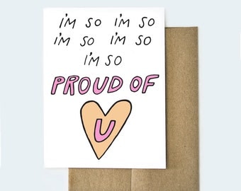 I'm So Proud of You Card | Funny Drake Card | Congratulations Card | Congrats Card | Drake Card