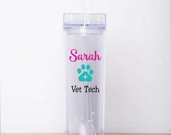 Vet Tech Gift - Vet Tech Tumbler - Vet Tech - Personalized Skinny Tumbler - Gift for Vet Tech - Kennel Tech
