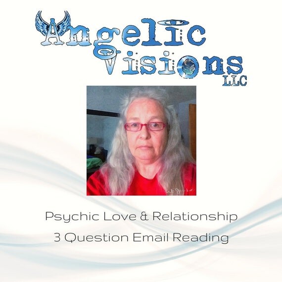 Psychic Reading For Love And Relationships By AngelicVisionsLLC