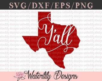 Texas Y'all SVG/DXF Cut File - Instant Download - Vector Clipart - Iron On Shirt - Cricut - Silhouette - Texas State - Texas Pride - South