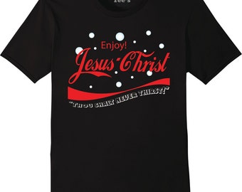 enjoy jesus christ shirt