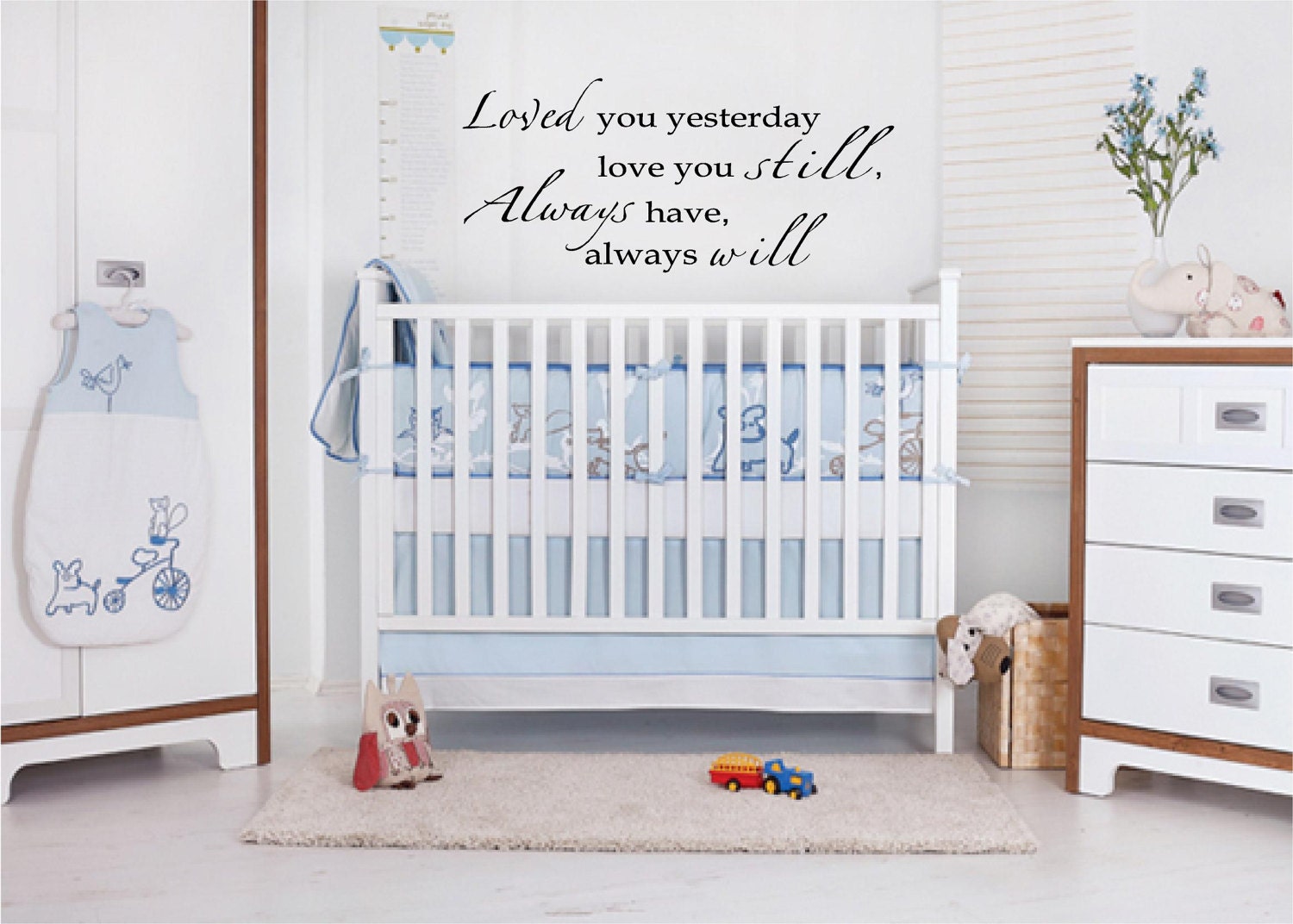 Loved You Yesterday Loved You Still Wall Quotes Inspirational Quote Love Sayings Phrases Children s Decals Nursery Decor