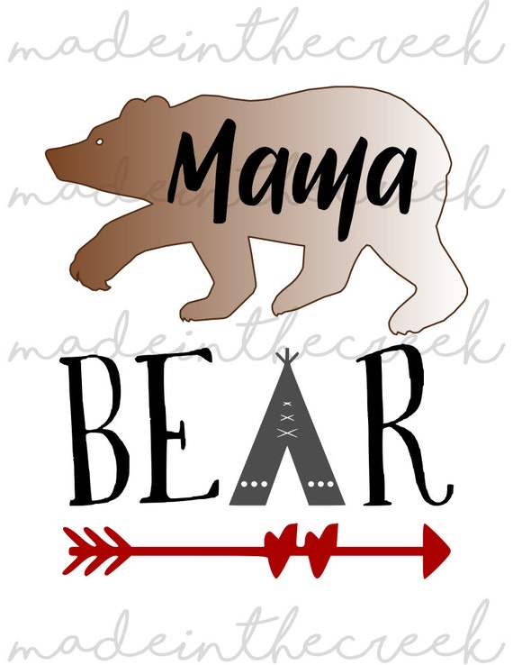 Download Mama Bear Woodsy Teepee Arrow SVG File Digital Print