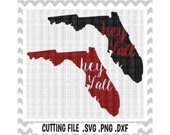 Florida SVG-Hey Y'all Florida Cutting File, Florida State, Svg-Png-Dxf-Fcm, Cut Files For Silhouette Cameo/ Cricut.