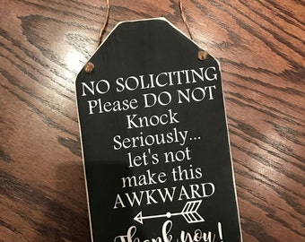 No Soliciting Sign, Funny No Soliciting Sign, Door Sign, Welcome Sign, Do Not Knock Sign, No Solicitation Sign, Entry Sign, Porch Sign