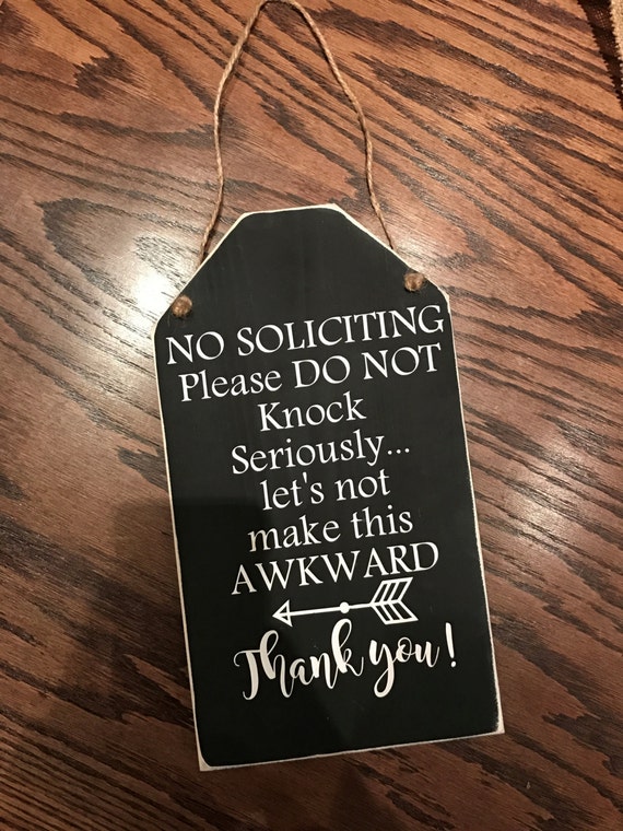 no soliciting sign funny no soliciting sign door sign