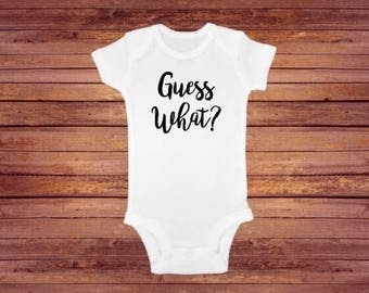 Guess What, Pregnancy Reveal, Baby Announcement, New Baby Gift, Newborn Bodysuit, Gender Reveal, Announcing Pregnancy