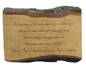 Pyrography Inspiring Verse ~ We are ALL teachers and we are ALL students.