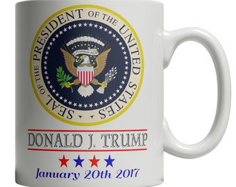 Inauguration Mug | 2017 Donald Trump 45th President of the USA Mug | Making America Great Again | Presidential Seal Coffee Mug | 489