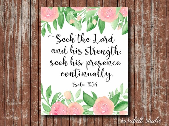 Psalm 105:4 Seek the Lord and his strength Scripture art