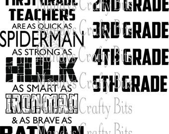 SVG and DXF First Grade Teachers are Quicker than SpiderMan- First Grade -5th Grade