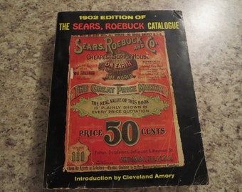 1902 Edition Sears Roebuck Catalogue By Bounty Books 1969 reprint