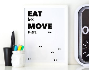 Move quote Life sport Motivational print Motivation White minimal Art black Minimal art white Black print white Print art quote