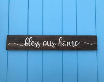 Bless our home - Bless our home Sign - Wedding Gift - Housewarming Gift - Birthday Gift - Mothers Day Gift