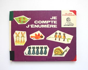 1967 Je Compte J'Enumere Vintage French Children's Book about Counting Kids 1960s