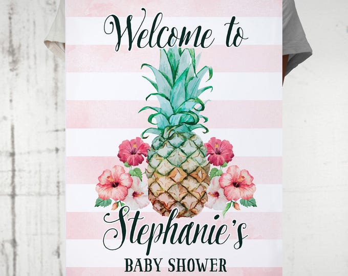 Pineapple Welcome Party Sign Birthday Bridal Shower Wedding Baby Shower Graduation Sweet Sixteen, I will customize for you, Print your own