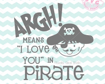argh means I love you in Pirate SVG Vector Art, Pirate Art Instant Download, Nursery SVG cricut, Vinyl Cutter clipart, DIY Nursery -tds243