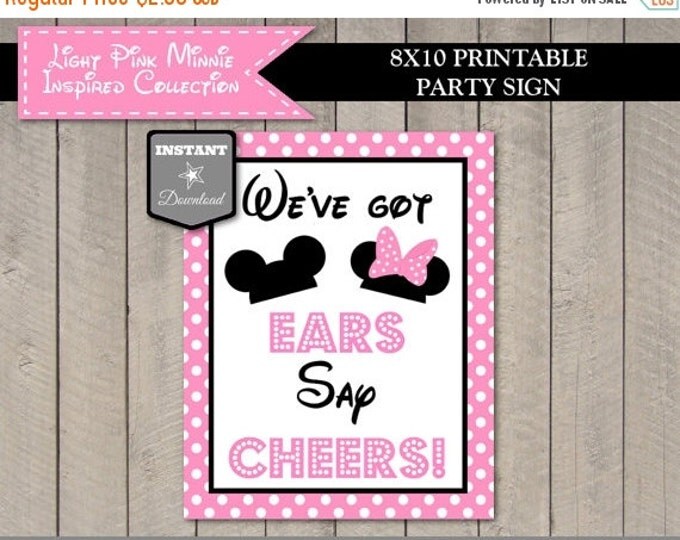 SALE INSTANT DOWNLOAD Light Pink Mouse 8x10 Printable We've Got Ears, Say Cheers Party Sign / Light Pink Mouse Collection / Item #1831