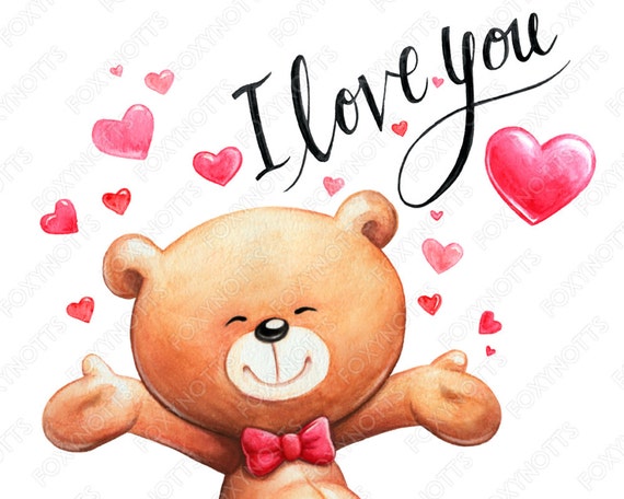 Teddy Bear Clip Art with Hearts and 'I Love You': Watercolor, Digital ...