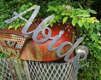 18" Abide Rustic Raw Steel Cursive Word Sign The Dude Abides Chill Stay Hang The Big Lebowski Metal Sign by BE Creations