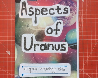 Aspects of Uranus - a queer astrology zine