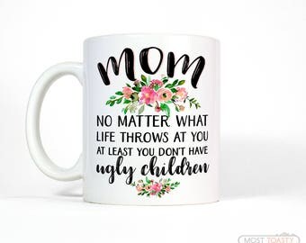 Funny Mom Mug | Mom Birthday Gift for Mom Gift | Floral Mug Mom Coffee Mug | Mother Daughter Gift Mom