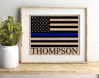 Police Officer Gift, Police Officer, Police Gift, Thin blue Line Flag, Police Officer Gifts, Retirement Gift, Burlap Print