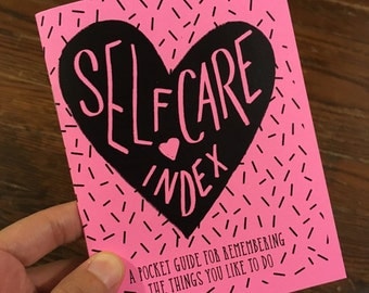 Self Care Index: A Pocket Guide for Remembering the Things You Like To Do