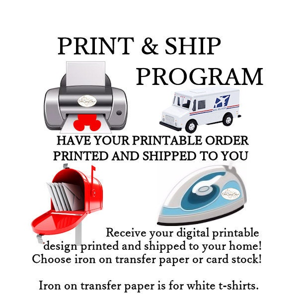 PRINTING SERVICES Printed Iron On Transfer Print/Ship