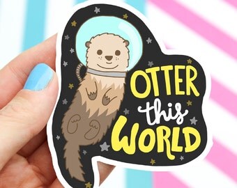 Otter Sticker, Vinyl Stickers, Father's Day, Gift For Dad, Funny Puns, Pun Stickers, Funny Decal, Laptop Sticker, Cute, Animal Stickers