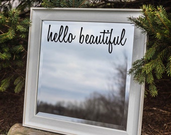 Hello Beautiful Mirror Decal Sticker / Mirror Decal Sticker / Wall Decal / Wall Quote