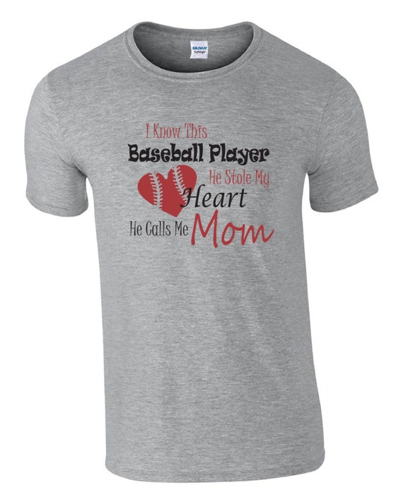 Funny Baseball Mom Shirt He Stole My Heart He Calls Me Mom